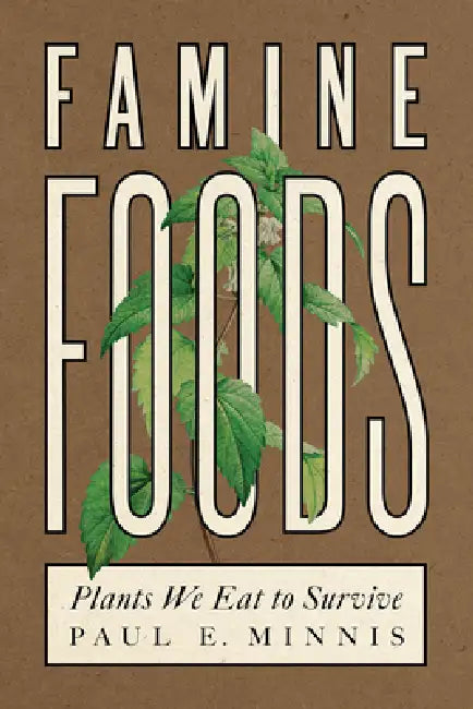 Buy Famine Foods (English, Paul E. Minnis) — BookShops.in