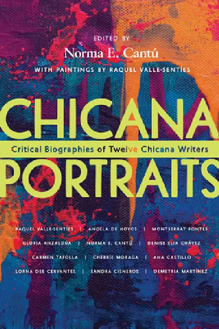 Buy Chicana Portraits (English, Norma Elia Cantú | Raquel Valle-Sentíes) — BookShops.in