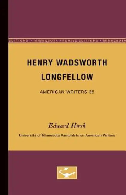 Buy Henry Wadsworth Longfellow - American Writers 35 (English, Edward Hirsh) — BookShops.in