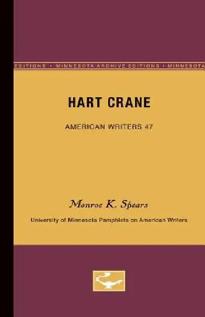 Buy Hart Crane - American Writers 47 (English, Monroe K. Spears) — BookShops.in