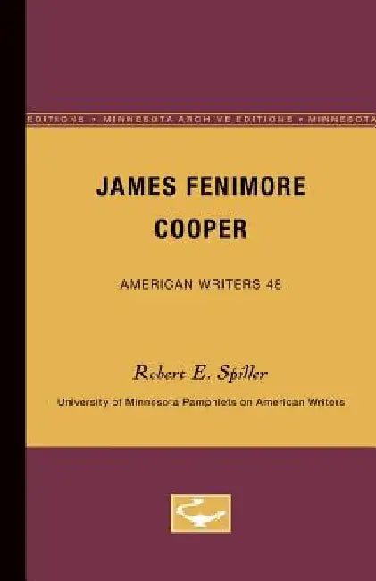 Buy James Fenimore Cooper - American Writers 48 (English, Robert E. Spiller) — BookShops.in