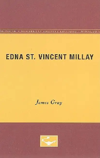 Buy Edna St. Vincent Millay (English, James Gray) — BookShops.in