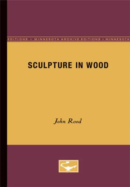 Buy Sculpture in Wood (English, John Rood) — BookShops.in