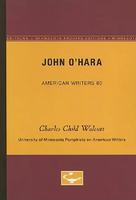 Buy John O'Hara - American Writers 80 (English, Charles Child Walcutt) — BookShops.in