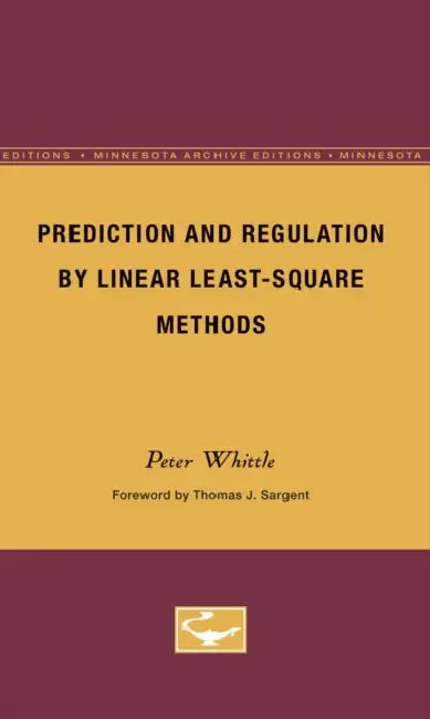 Buy Prediction and Regulation by Linear Least-Square Methods (English, Peter Whittle) โ BookShops.in