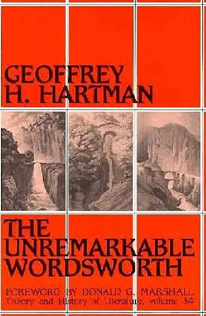 Buy The Unremarkable Wordsworth (English, Geoffrey H. Hartman) — BookShops.in