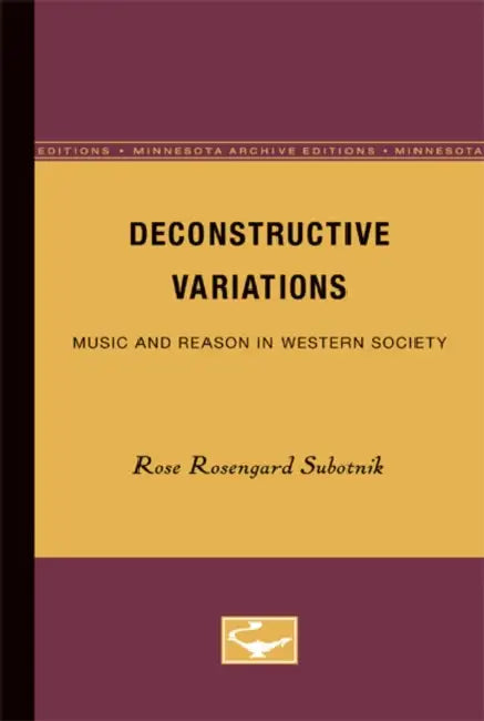 Buy Deconstructive Variations (English, Rose Rosengard Subotnik) — BookShops.in