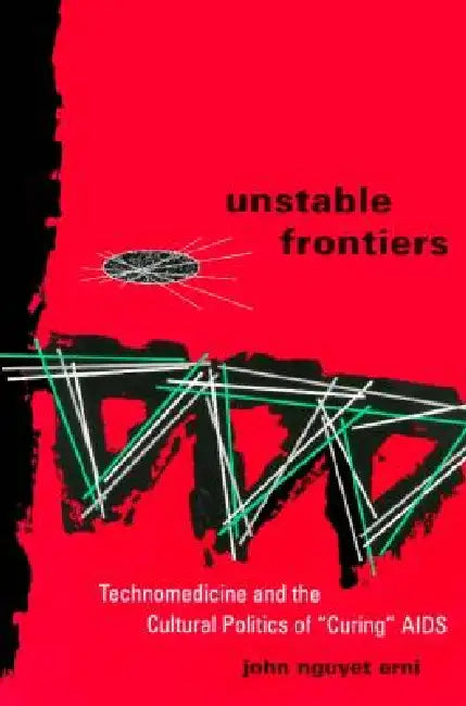 Buy Unstable Frontiers (English, John Nguyet Erni) — BookShops.in