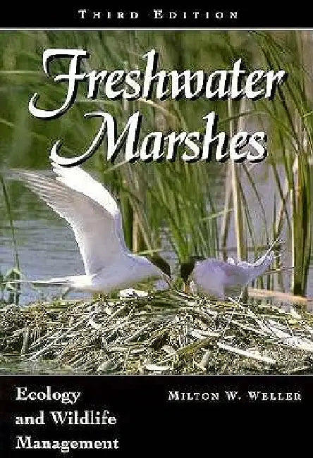 Buy Freshwater Marshes (English, Milton W. Weller) β BookShops.in