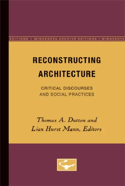 Buy Reconstructing Architecture (English, Thomas A. Dutton) — BookShops.in
