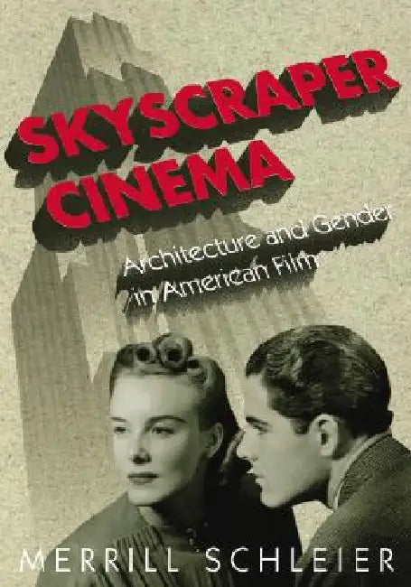 Buy Skyscraper Cinema (English, Merrill Schleier) — BookShops.in