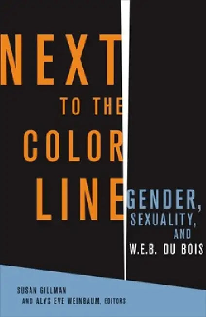 Buy Next to the Color Line (English, Susan Gillman) — BookShops.in