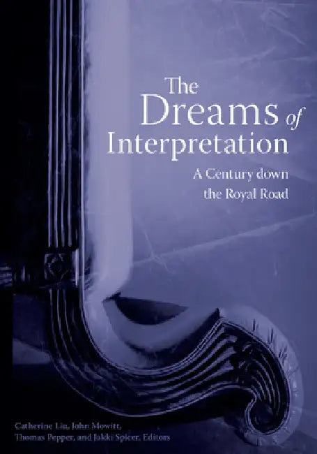 Buy The Dreams of Interpretation (English, Catherine Liu) — BookShops.in