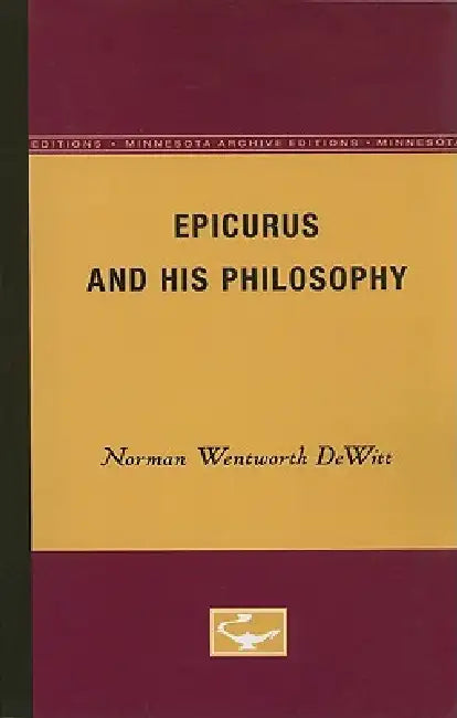 Buy Epicurus and His Philosophy (English, Norman Wentworth DeWitt) — BookShops.in