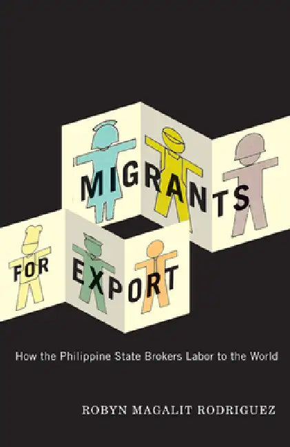 Buy Migrants for Export (English, Robyn Magalit Rodriguez) — BookShops.in
