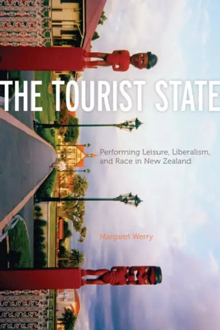Buy The Tourist State (English, Margaret Werry) — BookShops.in
