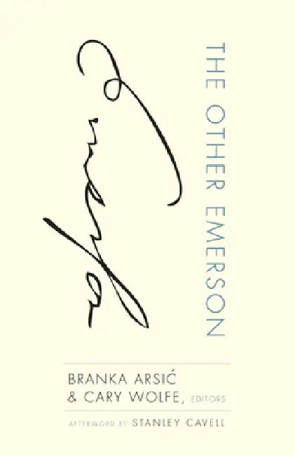 Buy The Other Emerson (English, Branka Arsic | Cary Wolfe | Stanley Cavell) — BookShops.in
