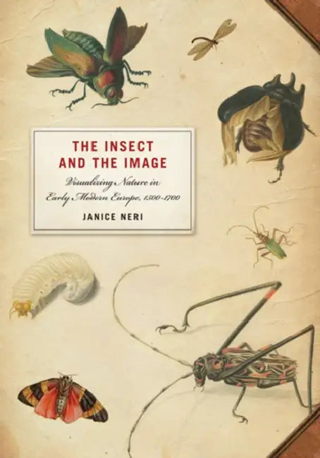 Buy The Insect and the Image (English, Janice Neri) — BookShops.in
