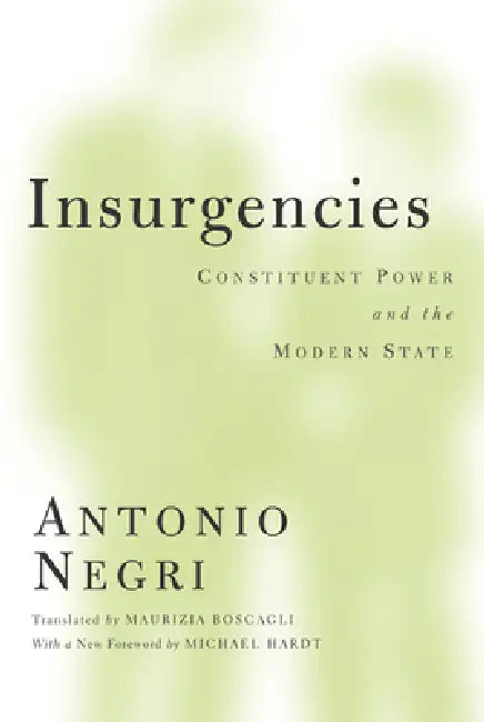 Buy Insurgencies (English, Antonio Negri | Maurizia Boscagli) — BookShops.in