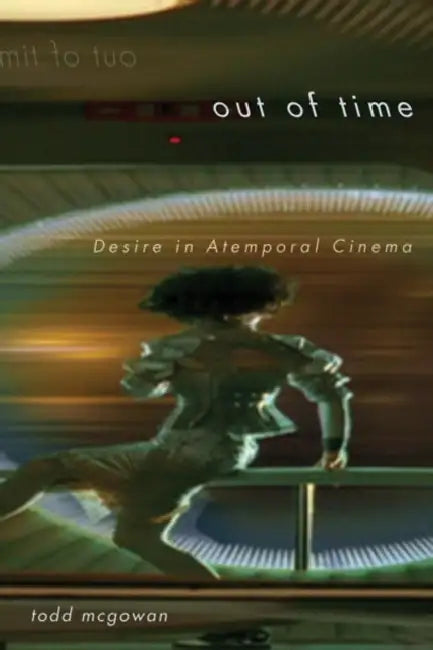 Buy Out of Time (English, Todd McGowan) — BookShops.in