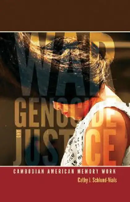 Buy War, Genocide, and Justice (English, Cathy J. Schlund-Vials) — BookShops.in