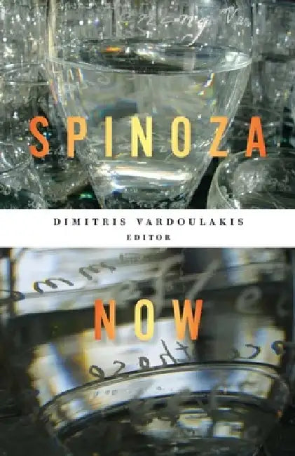 Buy Spinoza Now (English, Dimitris Vardoulakis) — BookShops.in