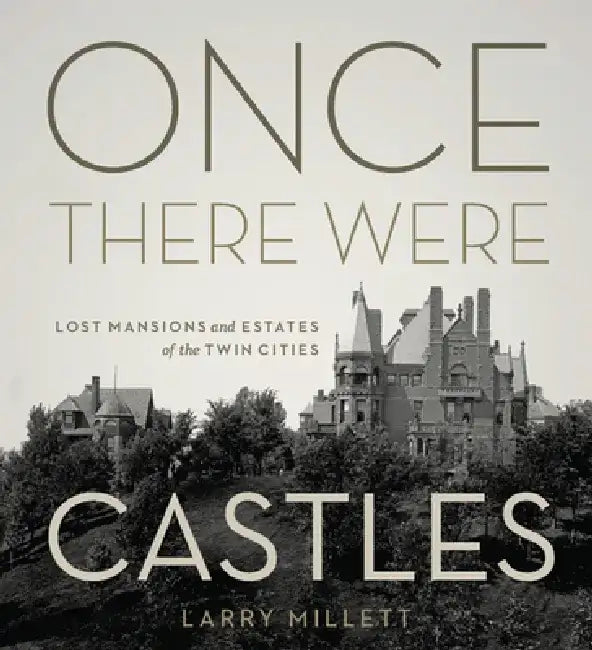 Buy Once There Were Castles (English, Larry Millett) — BookShops.in