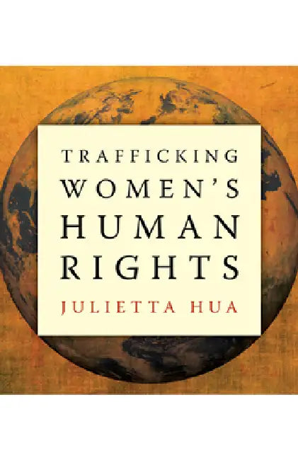Buy Trafficking Women's Human Rights (English, Julietta Hua) — BookShops.in