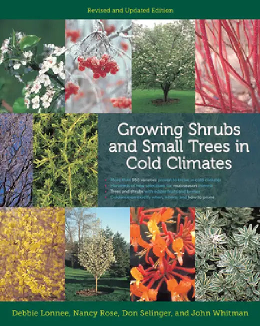 Buy Growing Shrubs and Small Trees in Cold Climates (English, Debbie Lonnee | Nancy Rose | Don Selinger) — BookShops.in