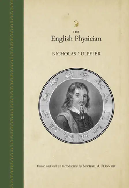 Buy The English Physician | by Nicholas Culpeper | Michael A. Flannery | Michael A. Flanner | University Alabama Press | by Nicholas Culpeper | Michael A. Flannery | Michael A. Flanner | University Alabama Press | by Nicholas Culpeper | Michael A. Flannery | Michael A. Flanner | University Alabama Press | by Nicholas Culpeper | Michael A. Flannery | Michael A. Flanner | University Alabama Press | by Nicholas Culpeper | Michael A. Flannery | Michael A. Flanner | University Alabama Press | by Nicholas — BookShops.in