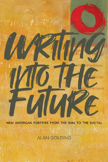 Buy Writing Into the Future (English, Alan Golding) โ BookShops.in