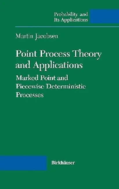 Buy Point Process Theory and Applications (English, Martin Jacobsen) — BookShops.in