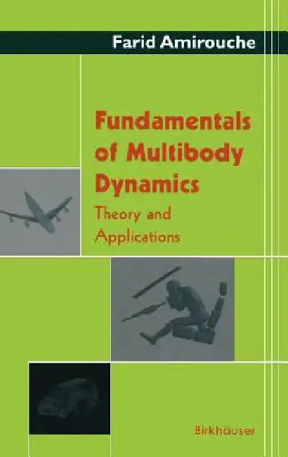 Buy Fundamentals of Multibody Dynamics (English, Farid Amirouche) — BookShops.in