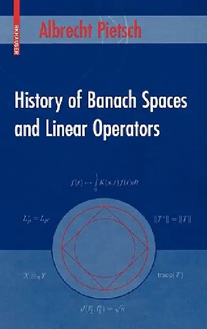 Buy History of Banach Spaces and Linear Operators (English, Albrecht Pietsch) — BookShops.in