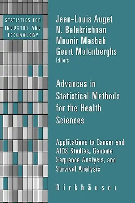 Buy Advances in Statistical Methods for the Health Sciences (English, Jean-Louis Auget | N. Balakrishnan | Mounir Mesbah) — BookShops.in