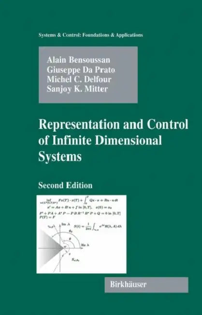 Buy Representation and Control of Infinite Dimensional Systems (English, Alain Bensoussan | Giuseppe Da Prato | Michel C. Delfour) — BookShops.in