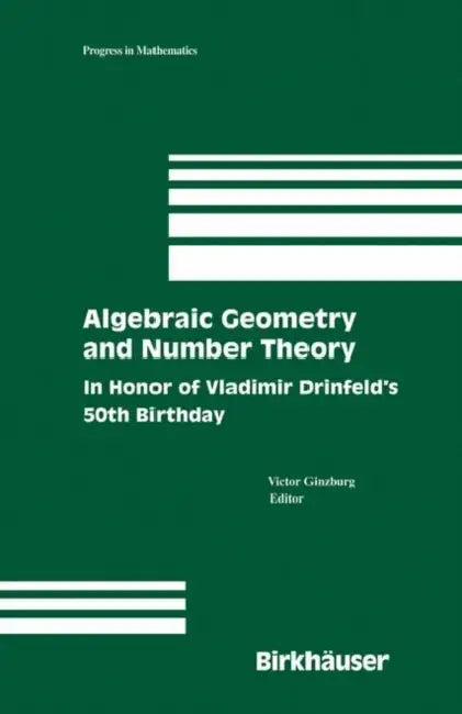 Buy Algebraic Geometry and Number Theory by Victor Ginzburg | Birkhäuser | English | Paperback | 2006 Edition — BookShops.in