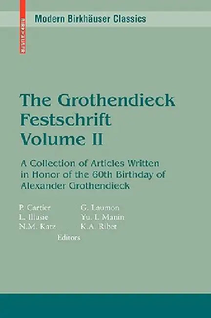Buy The Grothendieck Festschrift, Volume II (English, Pierre Cartier | Luc Illusie | Nicholas M. Katz) — BookShops.in