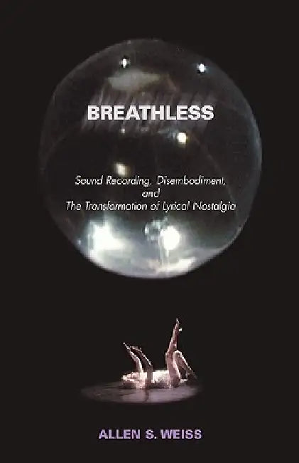 Buy Breathless (English, Allen S. Weiss) โ BookShops.in