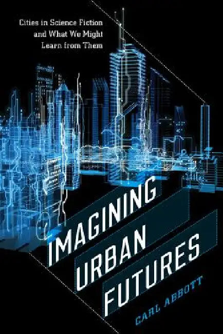 Buy Imagining Urban Futures (English, Carl Abbott) — BookShops.in