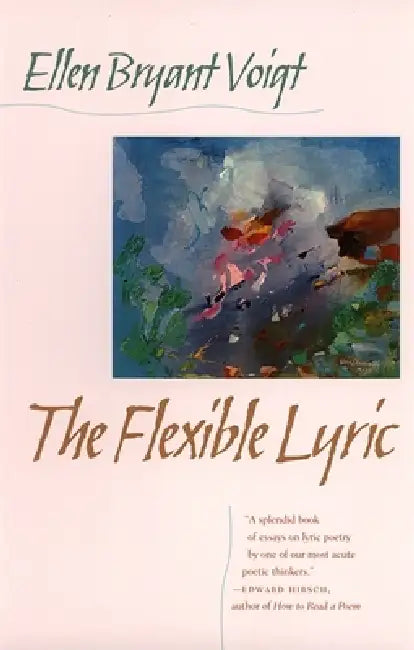 Buy Flexible Lyric (English, Ellen Bryant Voigt) — BookShops.in