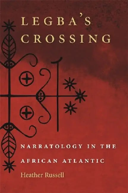 Buy Legba's Crossing (English, Heather Russell) — BookShops.in