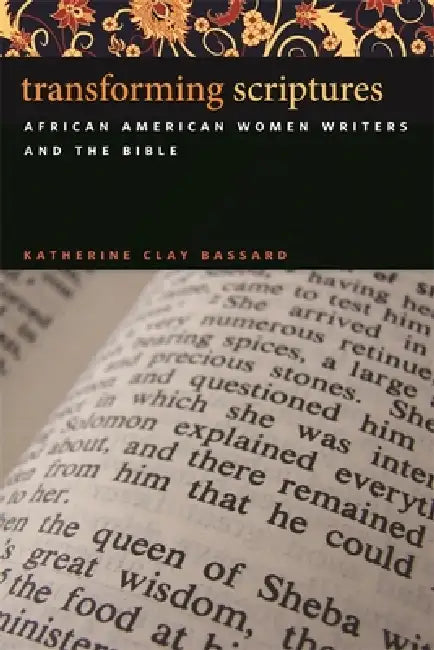 Buy Transforming Scriptures (English, Katherine Clay Bassard) — BookShops.in