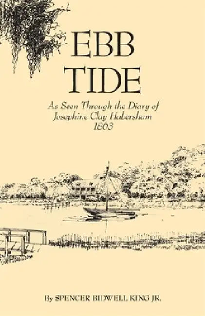 Buy Ebb Tide (English, Josephine Clay Habersham | Spencer Bidwell King) โ BookShops.in