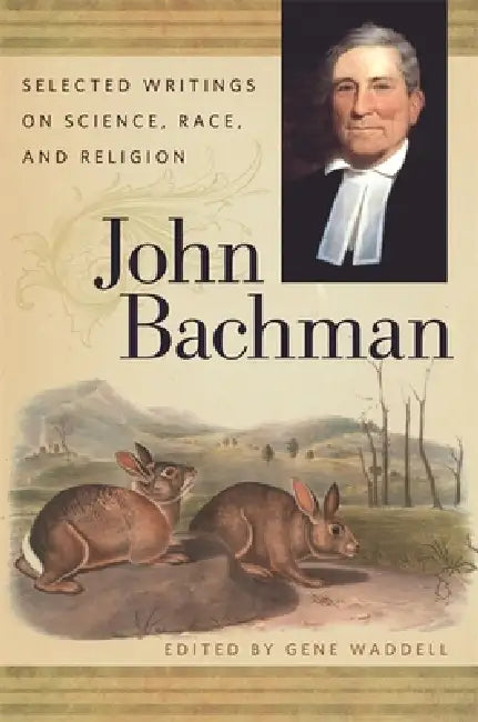 Buy John Bachman (English, John Bachman | Gene Waddell) โ BookShops.in