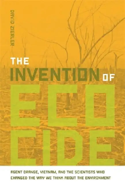 Buy The Invention of Ecocide (English, David Zierler) — BookShops.in