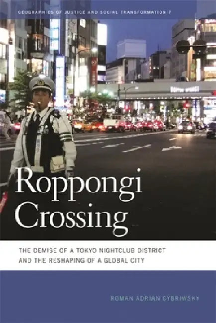 Buy Roppongi Crossing (English, Roman Adrian Cybriwsky) โ BookShops.in