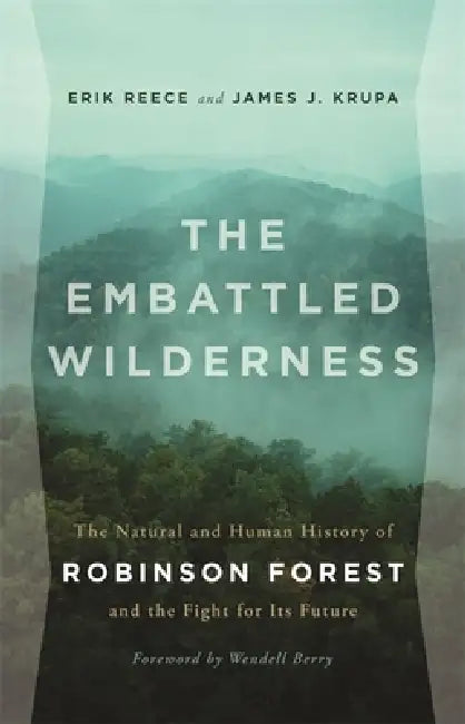 Buy The Embattled Wilderness (English, Erik Reece | James J. Krupa | Wendell Berry) โ BookShops.in