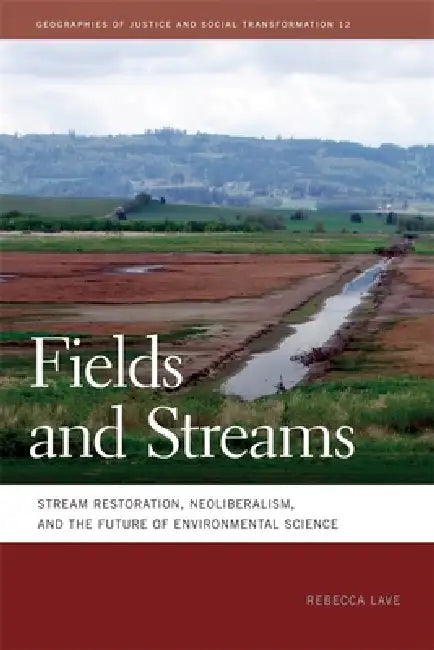 Buy Fields and Streams (English, Rebecca Lave) — BookShops.in