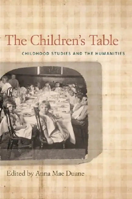 Buy The Children's Table (English, Annette Ruth Appell | Carol J. Singley | James Marten) โ BookShops.in